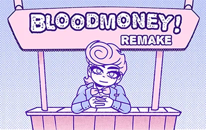 Bloodmoney Remake