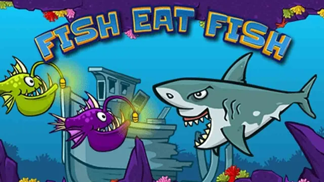 Fish Eat Fish