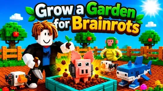 Grow a Garden for Brainrots